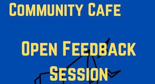 Community Cafe Feedback Session Slated for December 7