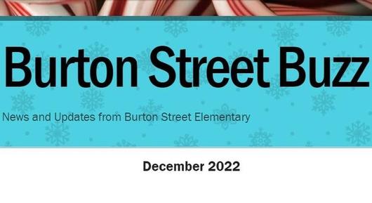 District News: New Edition of Burton Street Buzz Now Live