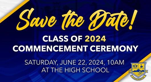 Save The Date: Class of 2024 Commencement to Take Place On June 22