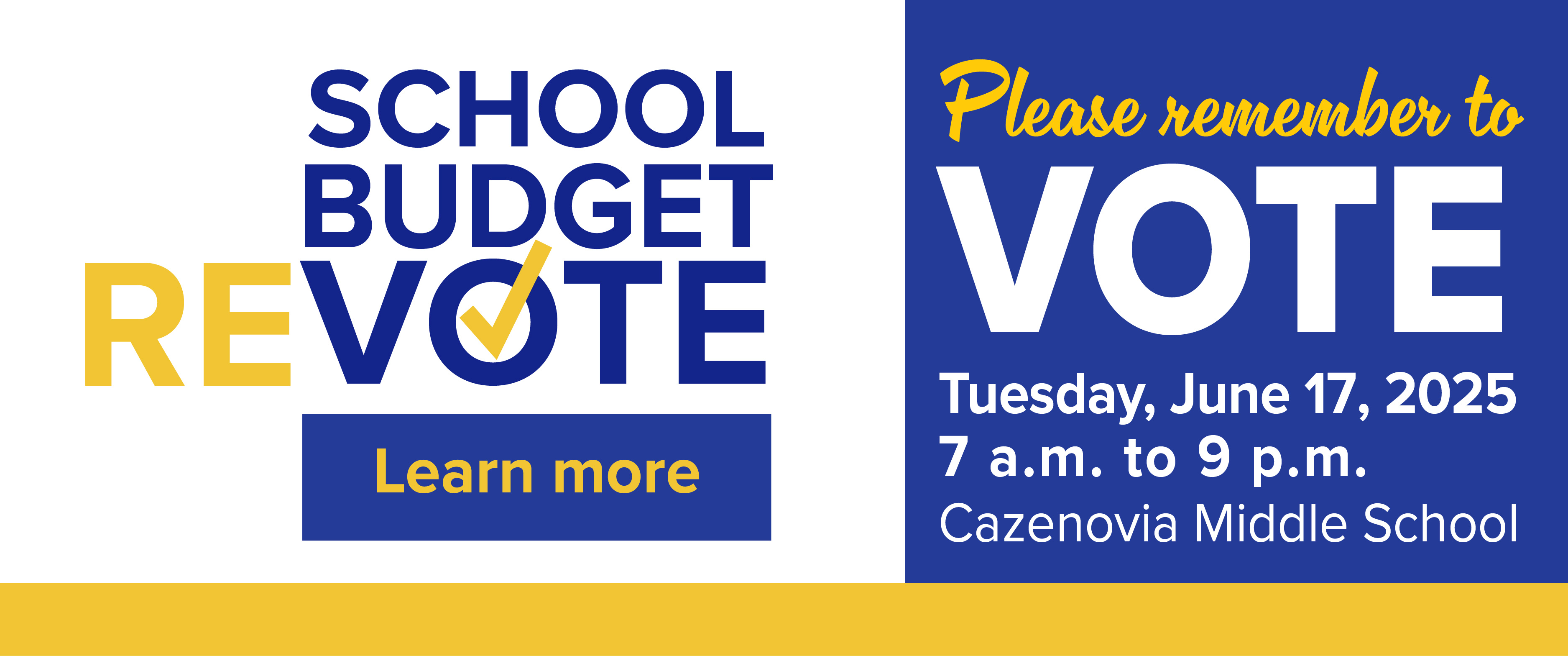 Revote Tuesday, June 17, from 7 a.m. to 9 p.m. in the Middle School Aux Gym